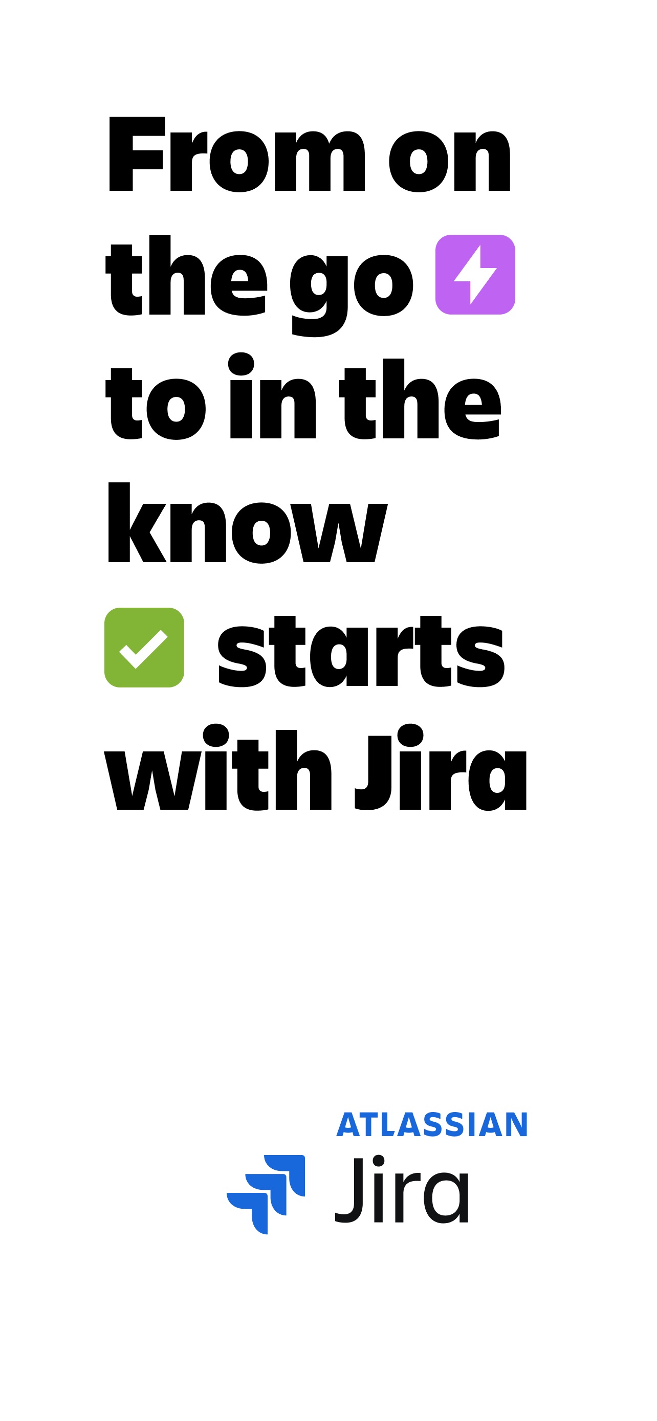 Jira Cloud App Store screenshot: From on the go to in the know starts with Jira