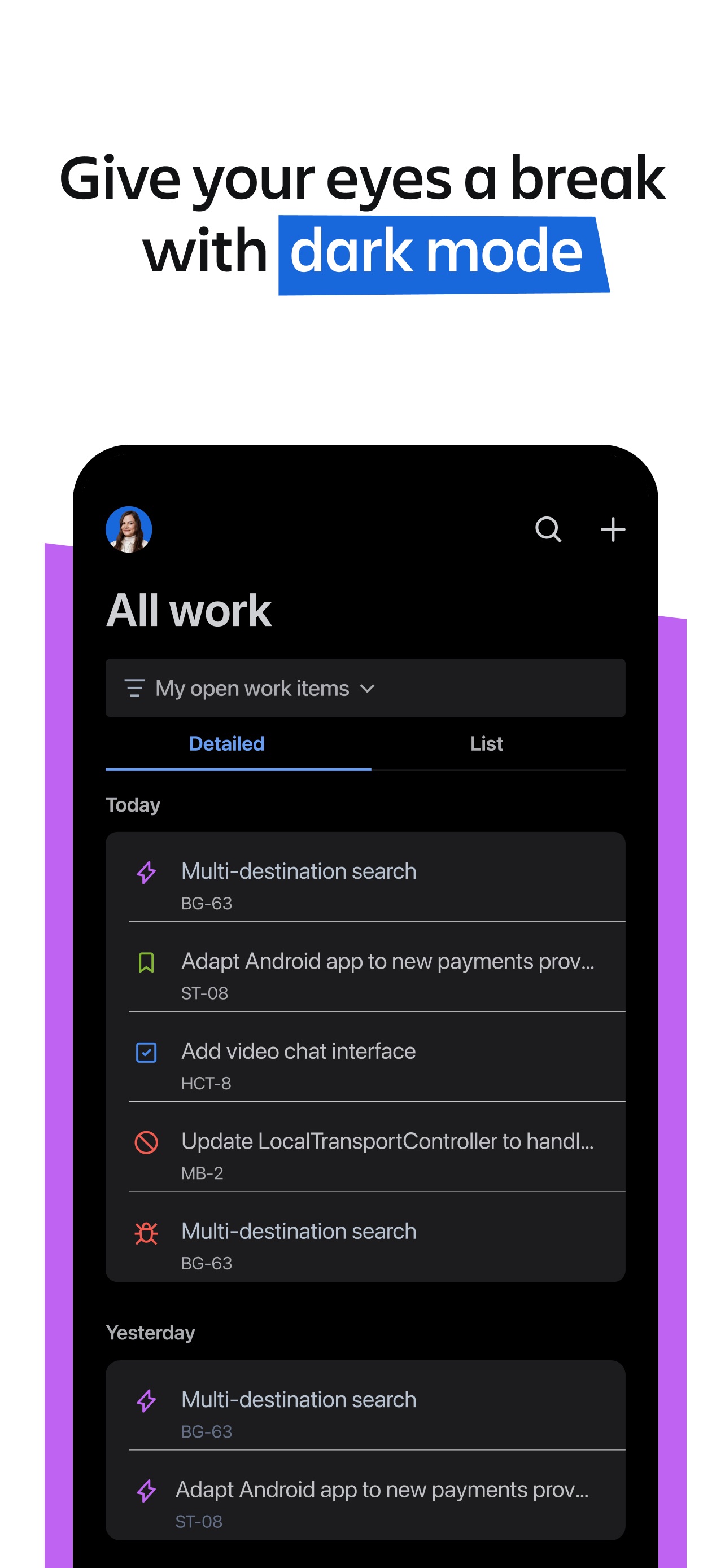 Jira Cloud App Store screenshot 7: Give your eyes a break with dark mode