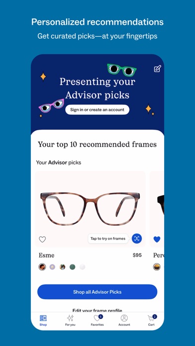 Warby Parker App Store screenshot: Personalized recommendations
Get curated picks-at your fingertips