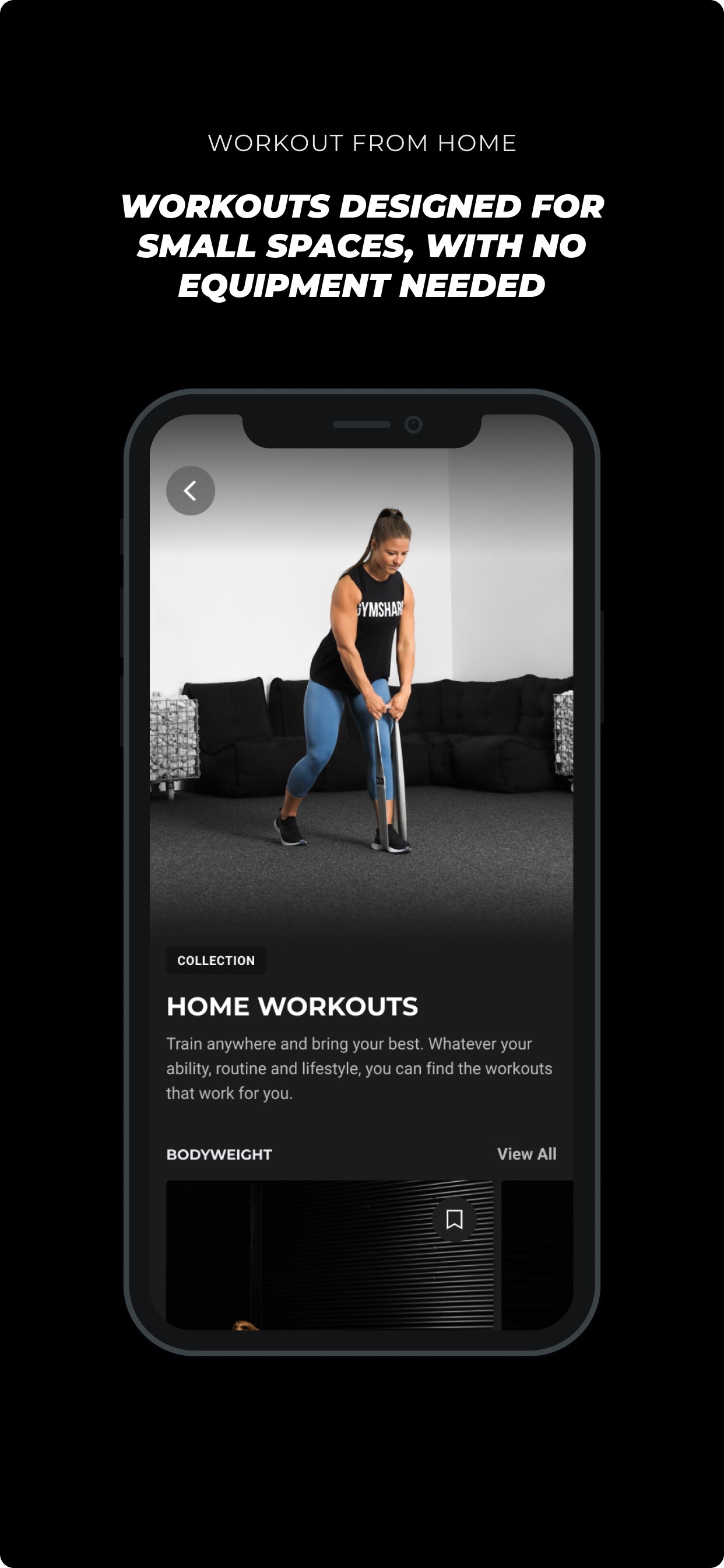 Gymshark Training and Fitness App Store screenshot 8: WORKOUTS DESIGNED FOR SMALL SPACES, WITH NO EQUIPMENT NEEDED