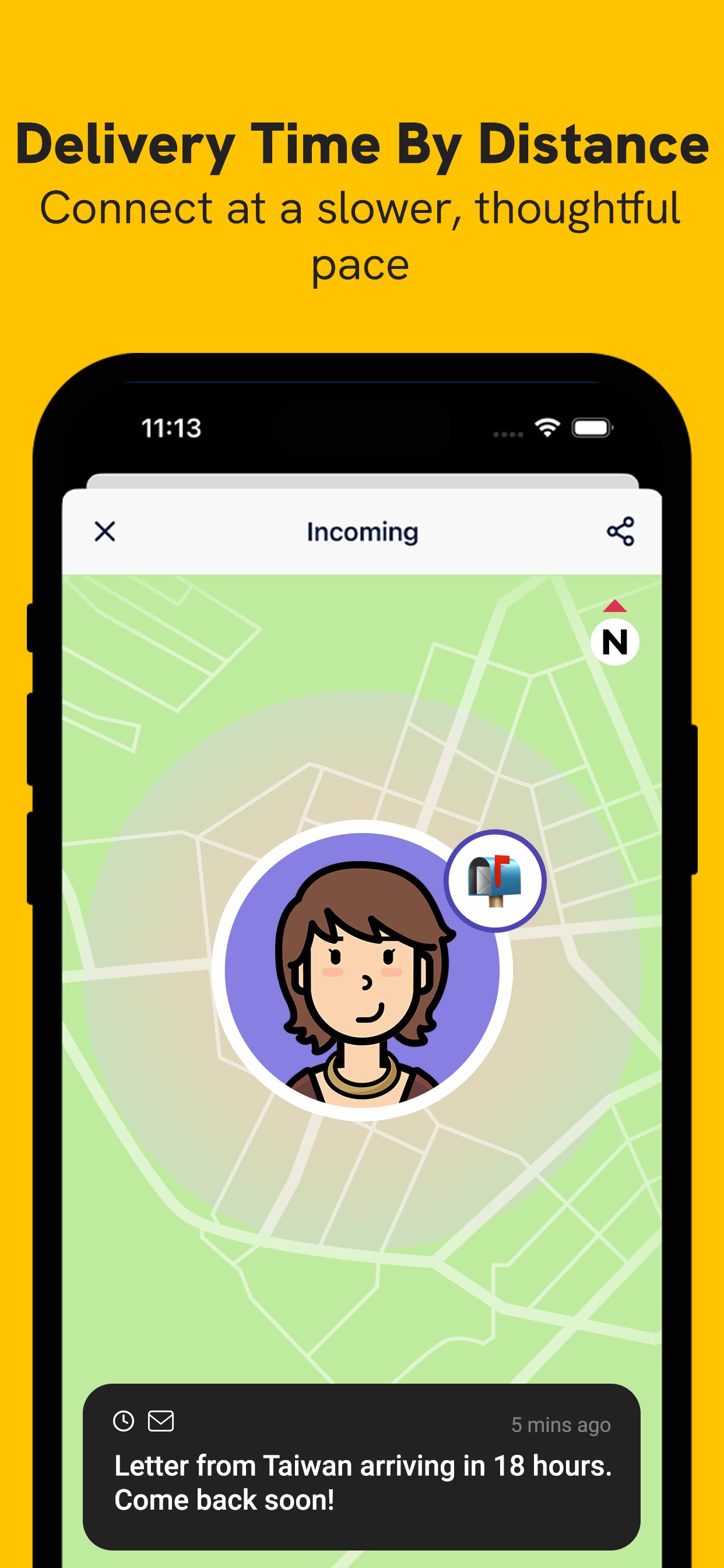 Slowly App Store screenshot 5: Delivery Time By Distance Connect at a slower, thoughtful pace