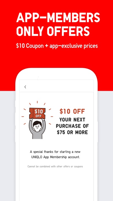 UNIQLO App Store screenshot 5: APP-MEMBERS ONLY OFFERS $10 Coupon + app-exclusive prices