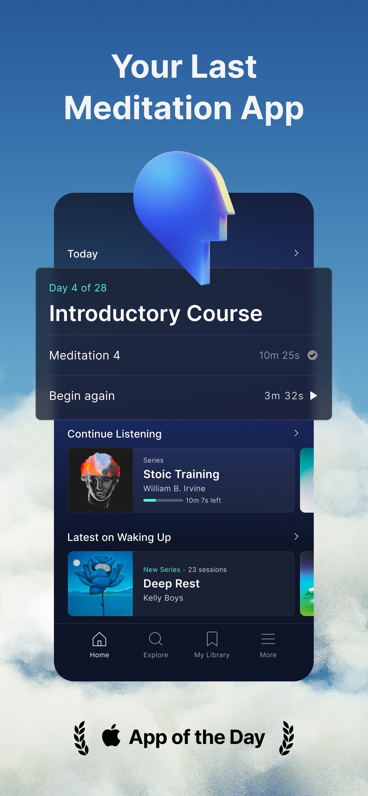 Waking Up App Store screenshot: Your Last Meditation App