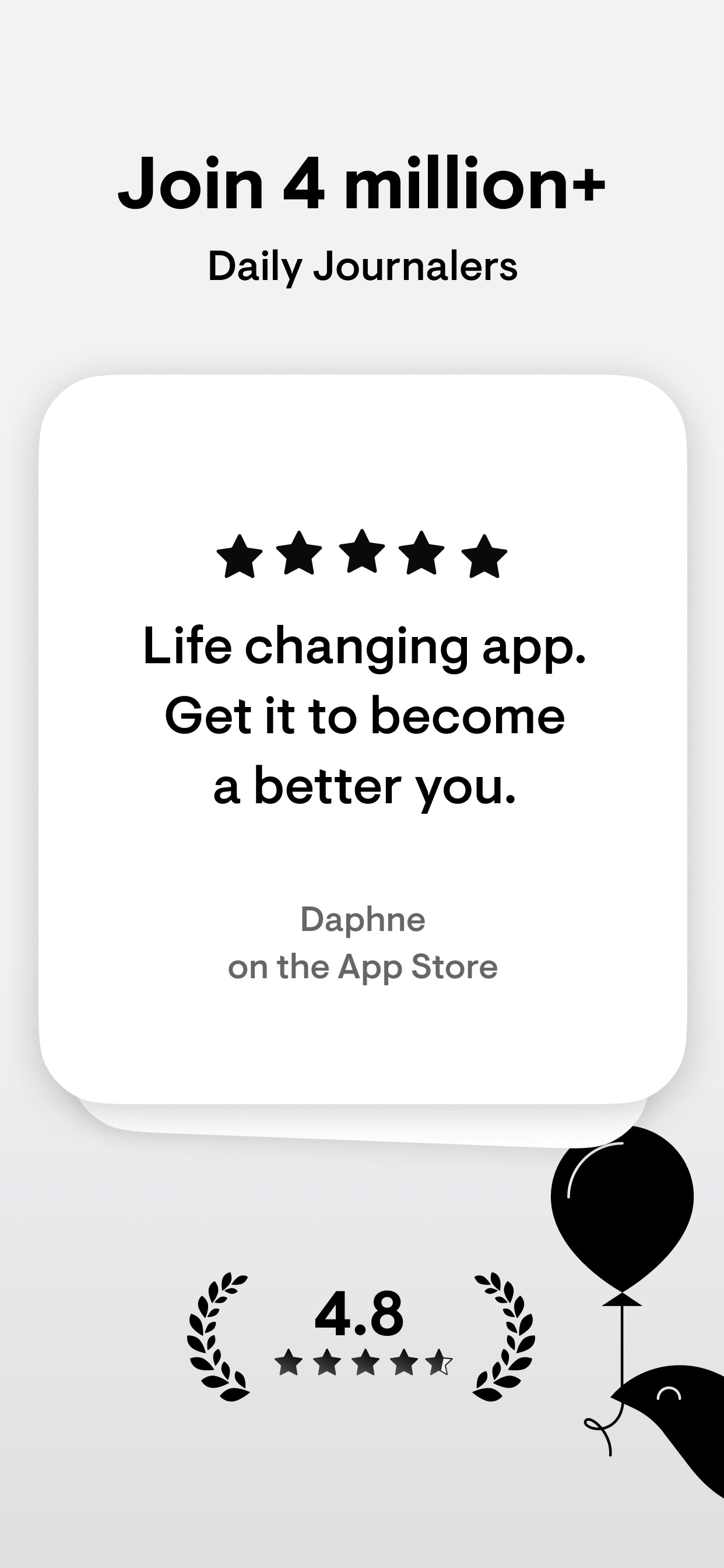 stoic. App Store screenshot 7: Join 4 million+ Daily Journalers Life changing app. Get it to become a better you. Daphne on the App Store