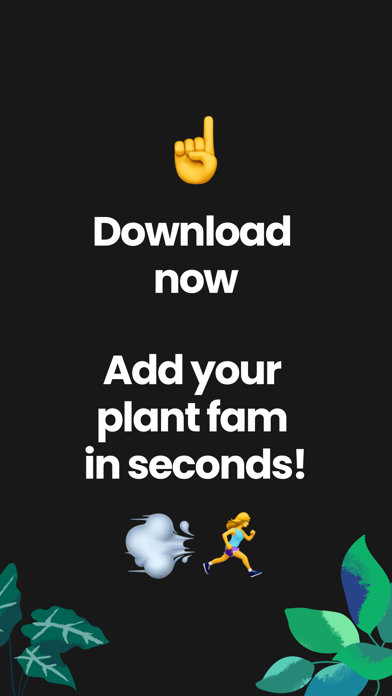 Greg App Store screenshot 9: Download now Add your plant fam in seconds!