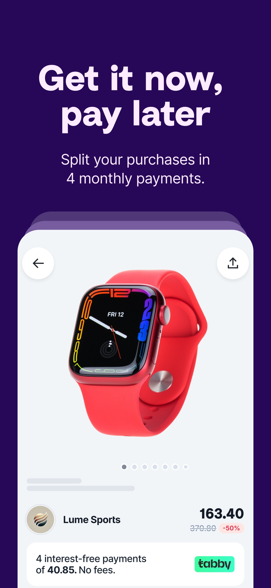 Tabby App Store screenshot: Get it now, pay later
Split your purchases in 4 monthly payments.