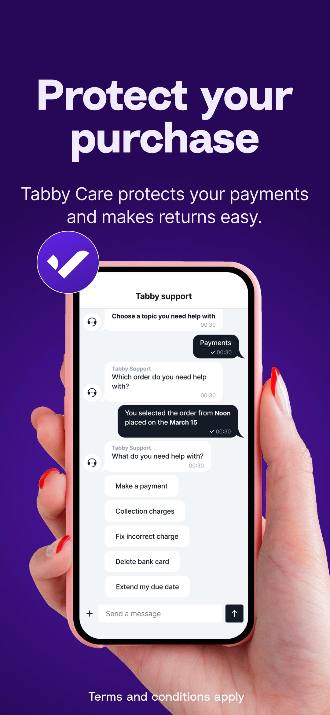 Tabby App Store screenshot 8: Protect your purchase
Tabby Care protects your payments and makes returns easy.