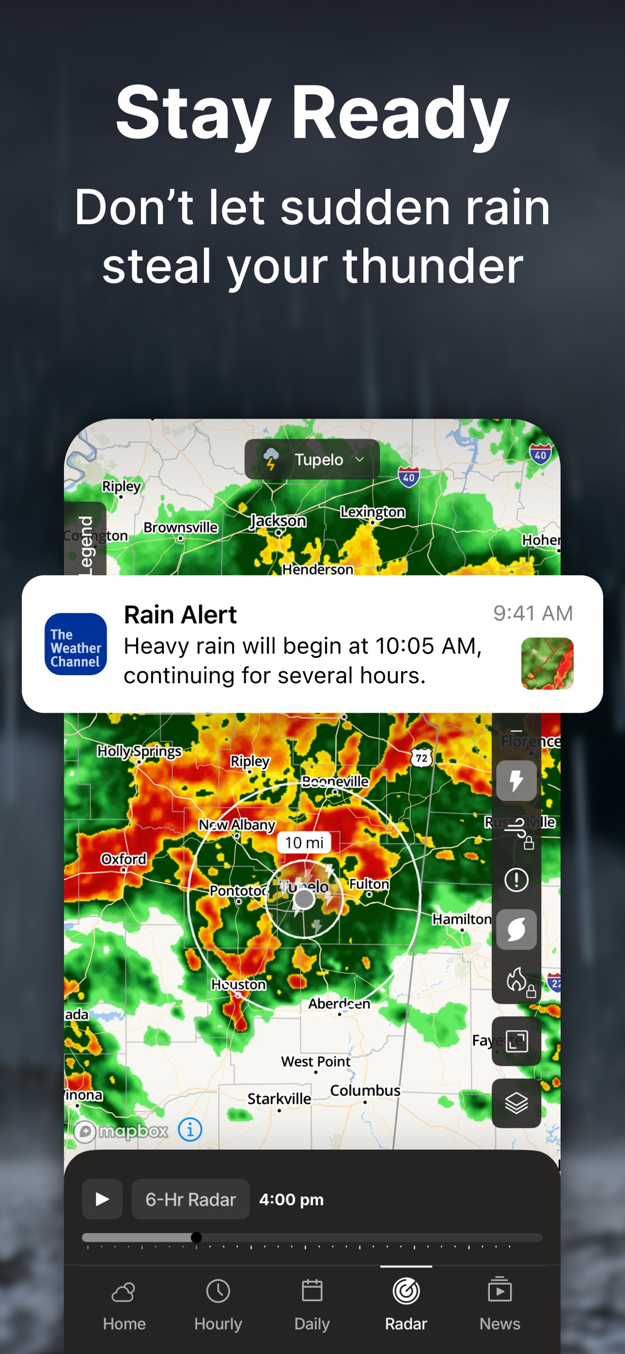 The Weather Channel App Store screenshot: Stay Ready Don’t let sudden rain steal your thunder