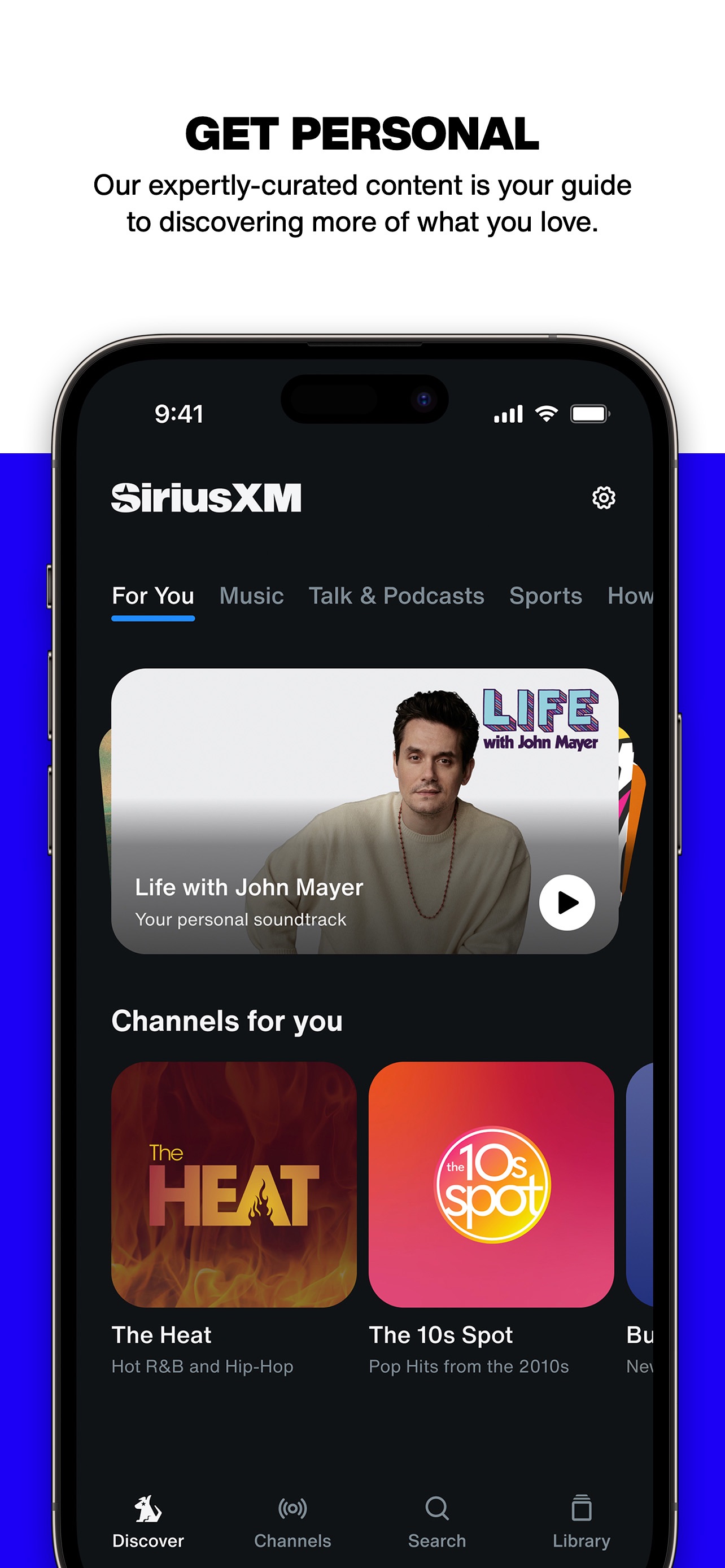 SiriusXM App Store screenshot: GET PERSONAL Our expertly-curated content is your guide to discovering more of what you love.