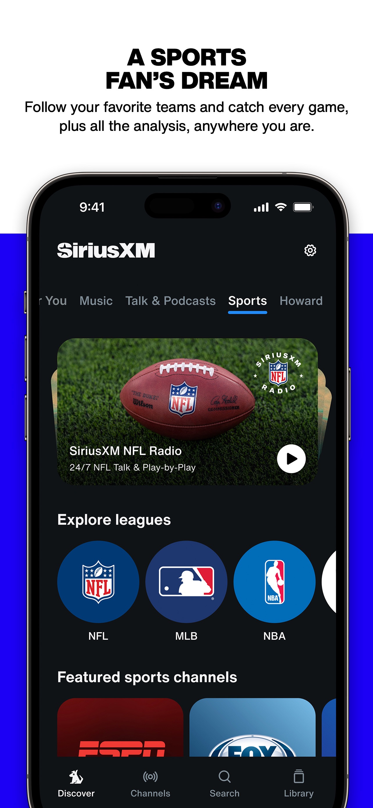 SiriusXM App Store screenshot 6: A SPORTS FAN’S DREAM Follow your favorite teams and catch every game, plus all the analysis, anywhere you are.