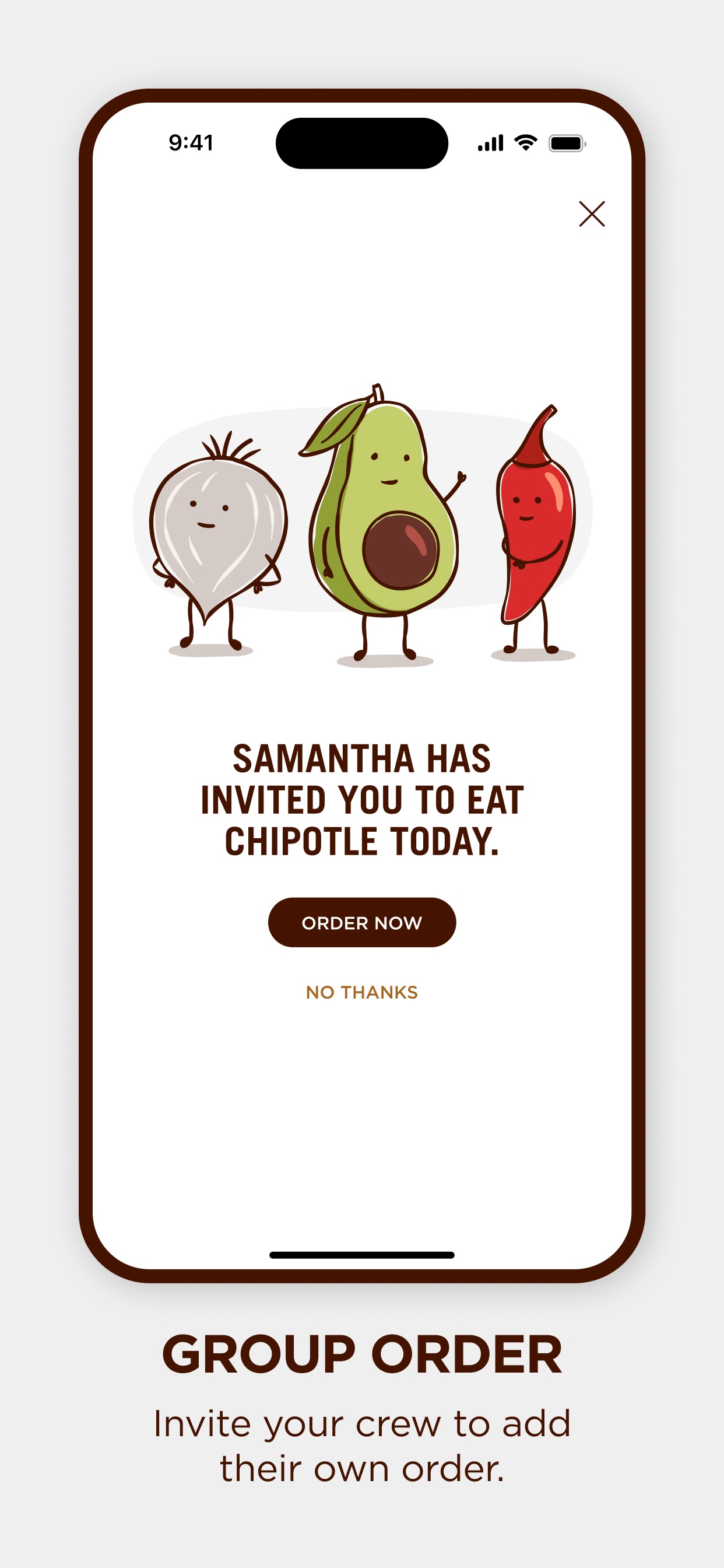 Chipotle App Store screenshot 6: GROUP ORDER
Invite your crew to add their own order.