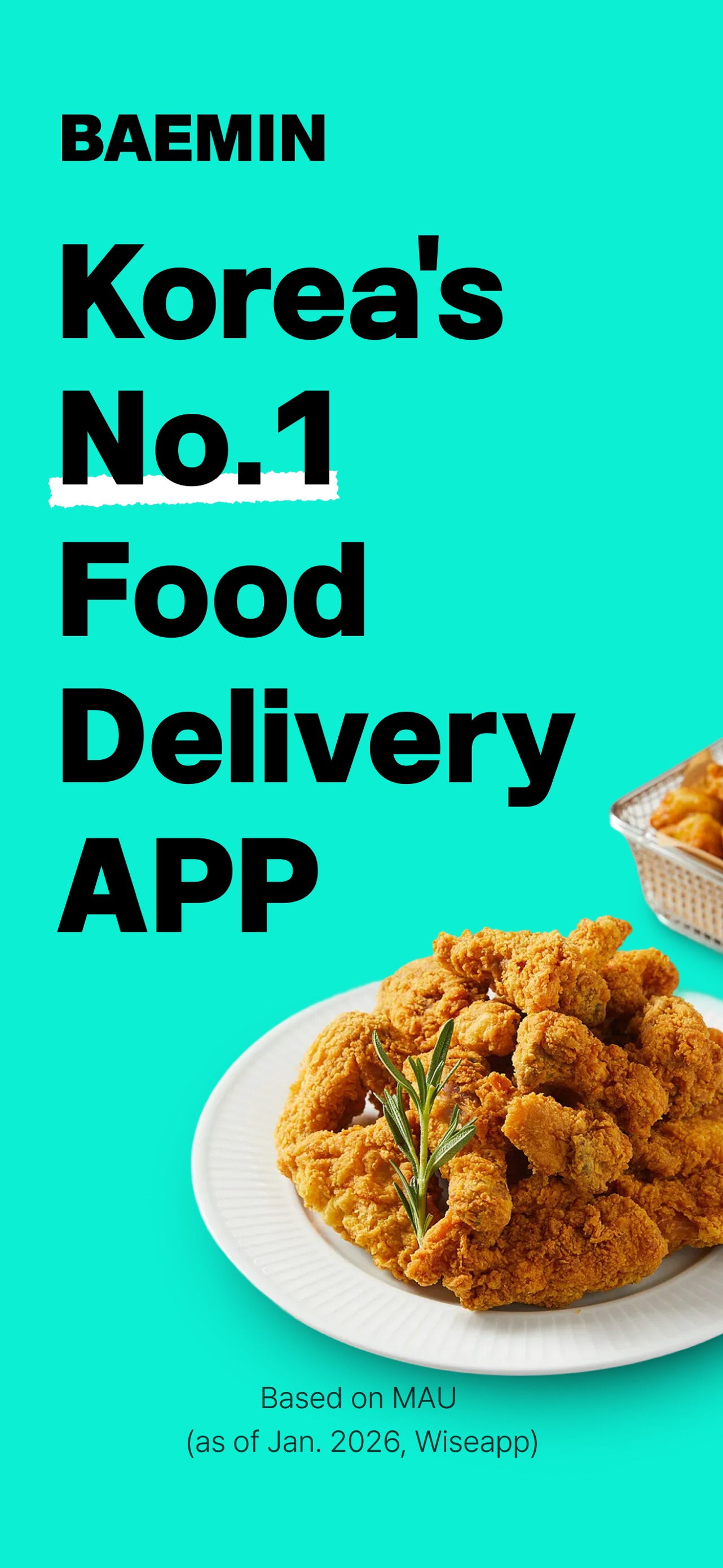 Baemin App Store screenshot: BAEMIN Korea's No.1 Food Delivery APP Based on MAU (as of Jan. 2026, Wiseapp)