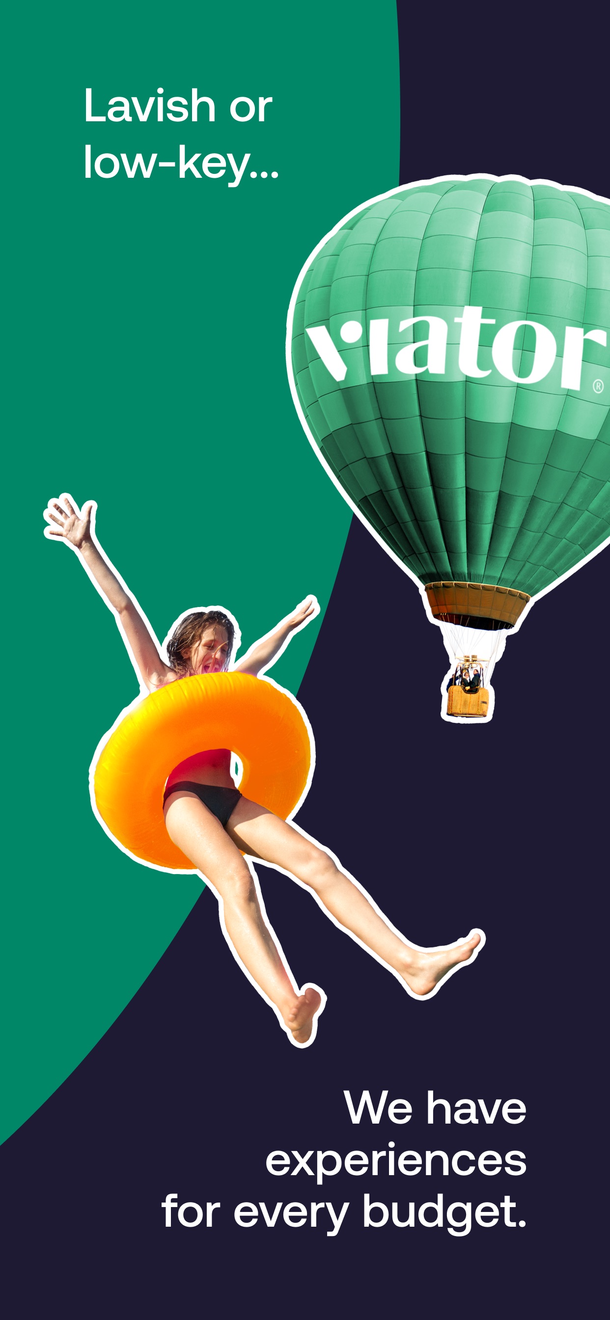 Viator App Store screenshot: Lavish or low-key... We have experiences for every budget.