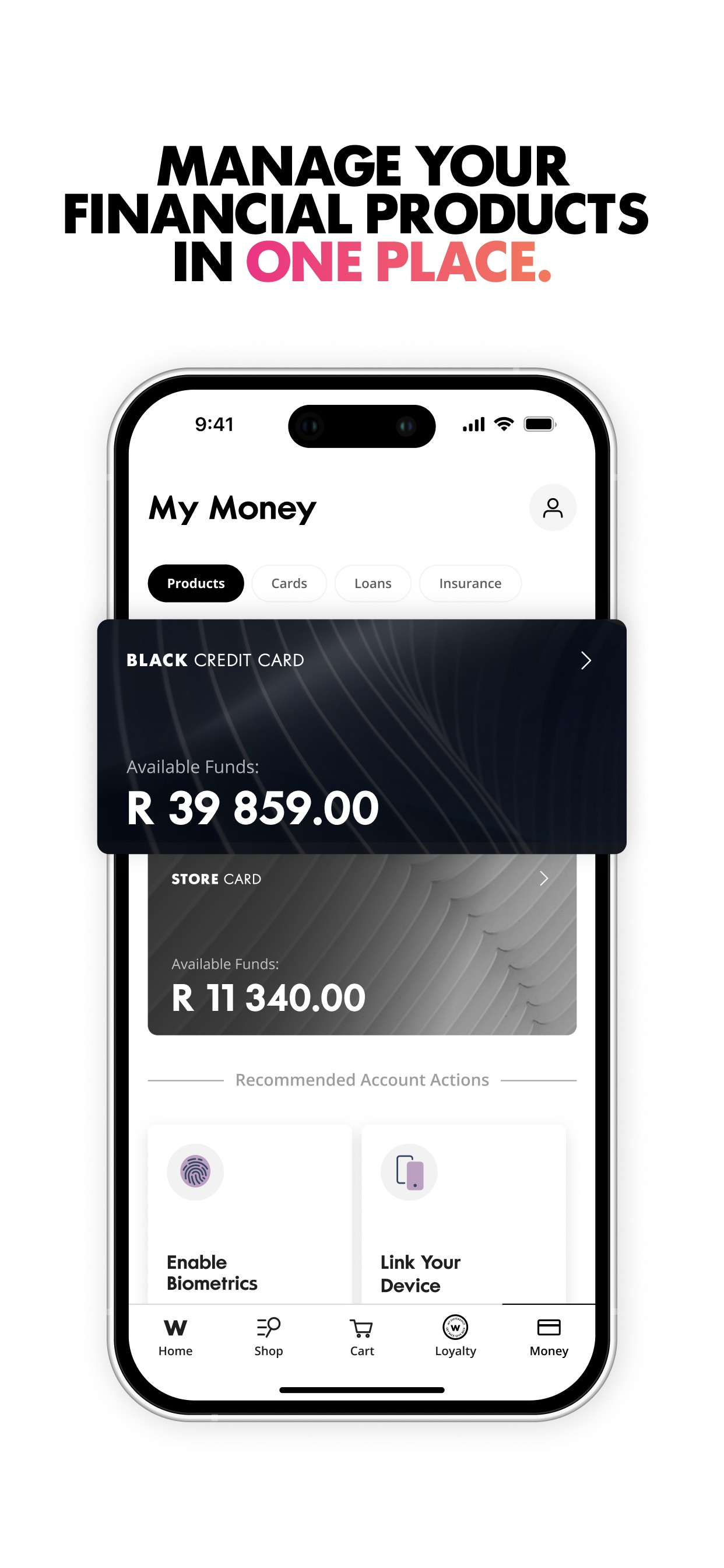 Woolworths App Store screenshot 8: MANAGE YOUR FINANCIAL PRODUCTS IN ONE PLACE.
