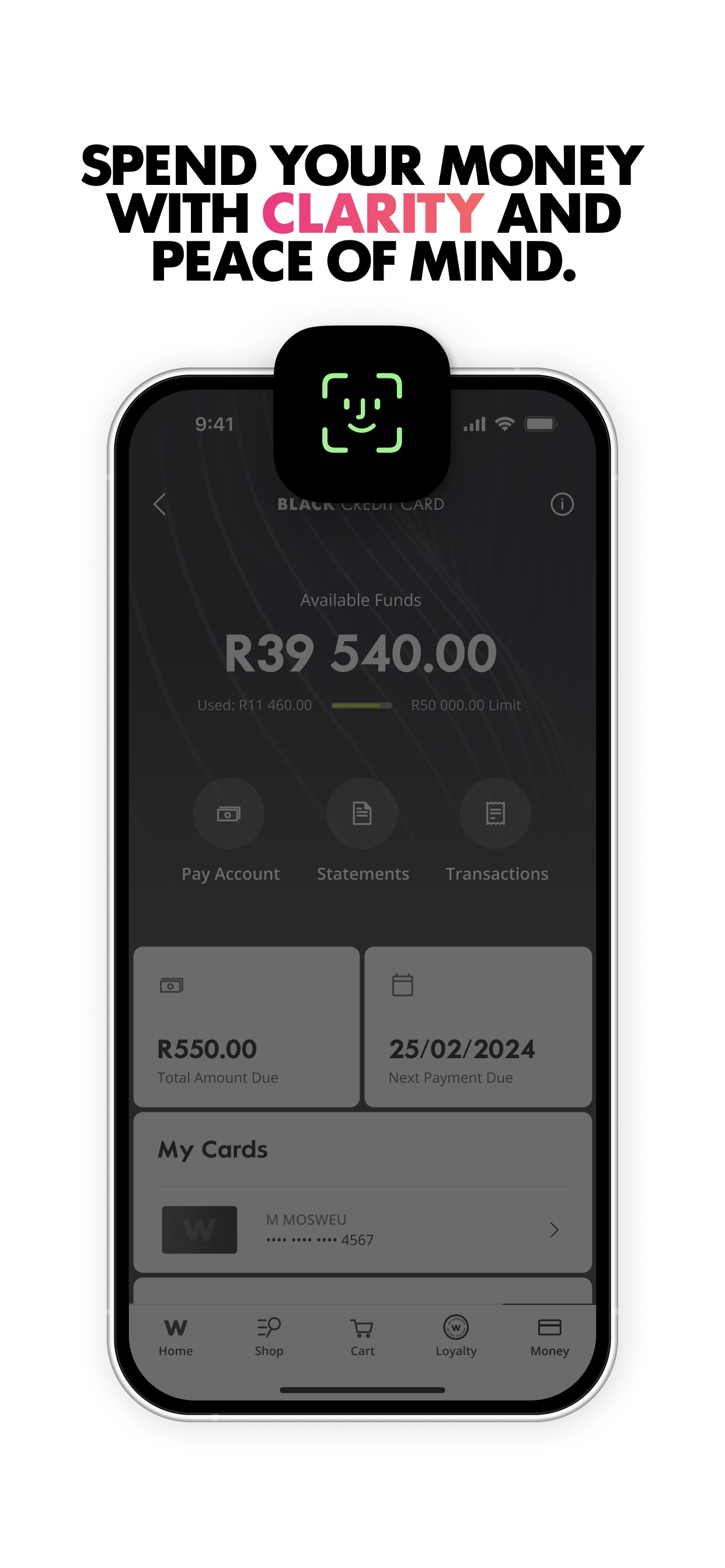 Woolworths App Store screenshot 9: SPEND YOUR MONEY WITH CLARITY AND PEACE OF MIND.
