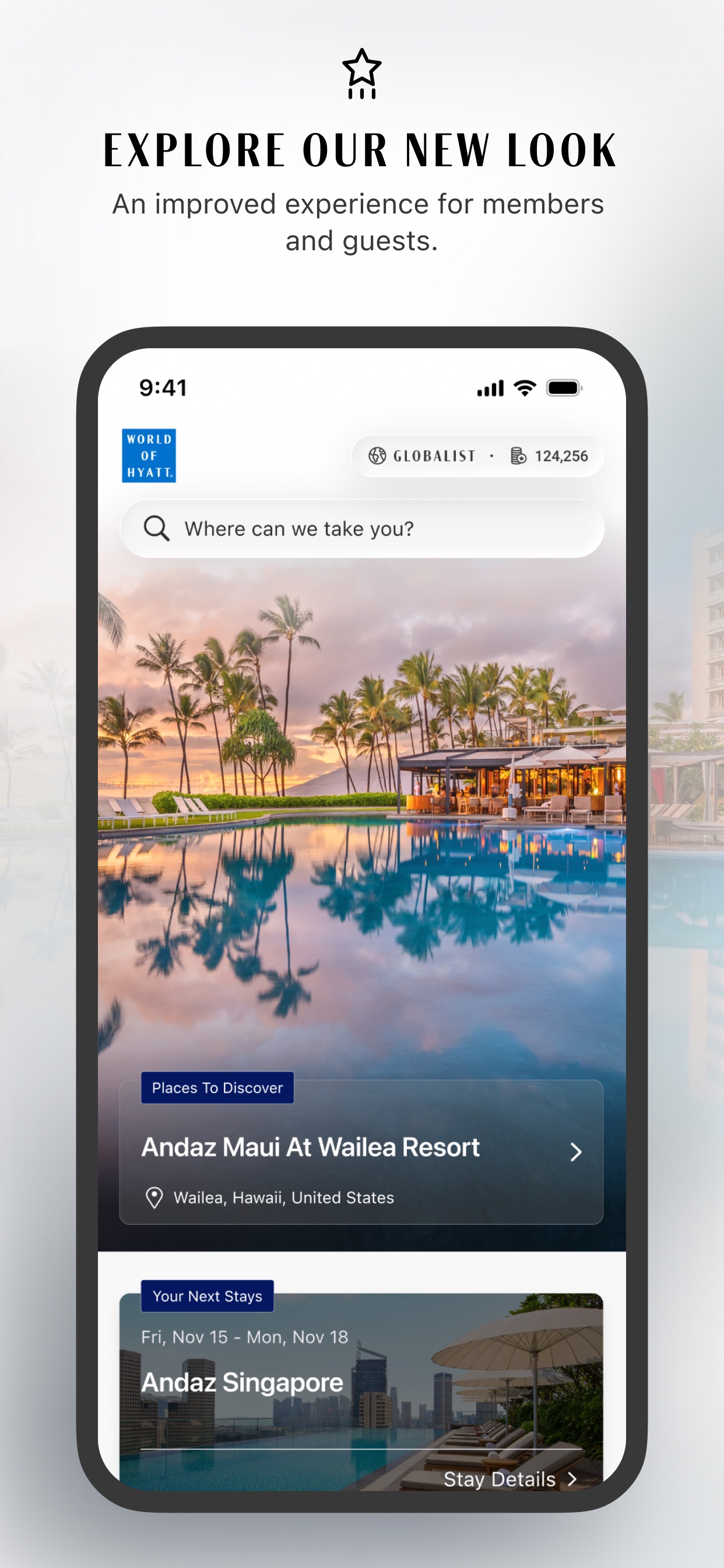 World of Hyatt App Store screenshot: EXPLORE OUR NEW LOOK An improved experience for members and guests.