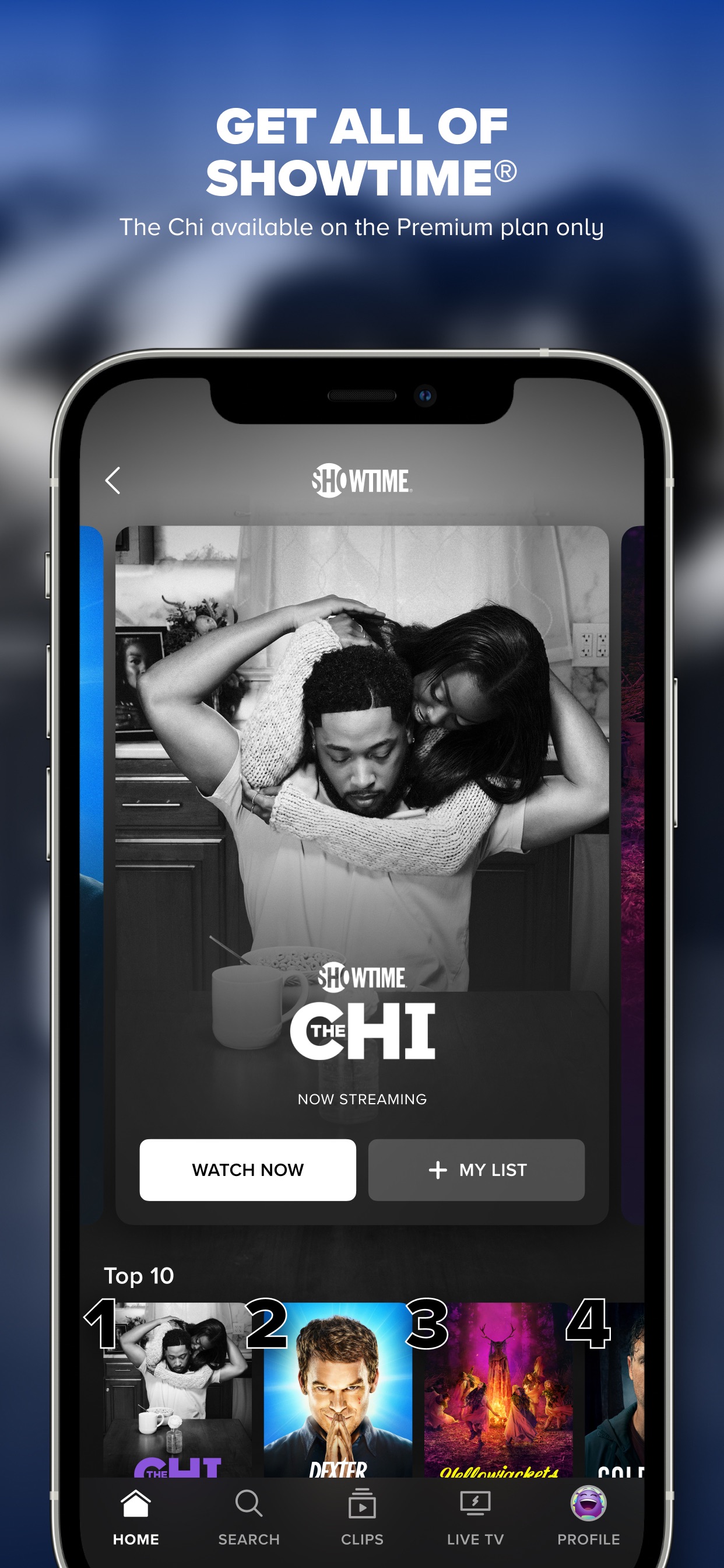 Paramount+ App Store screenshot 5: GET ALL OF SHOWTIME®
The Chi available on the Premium plan only