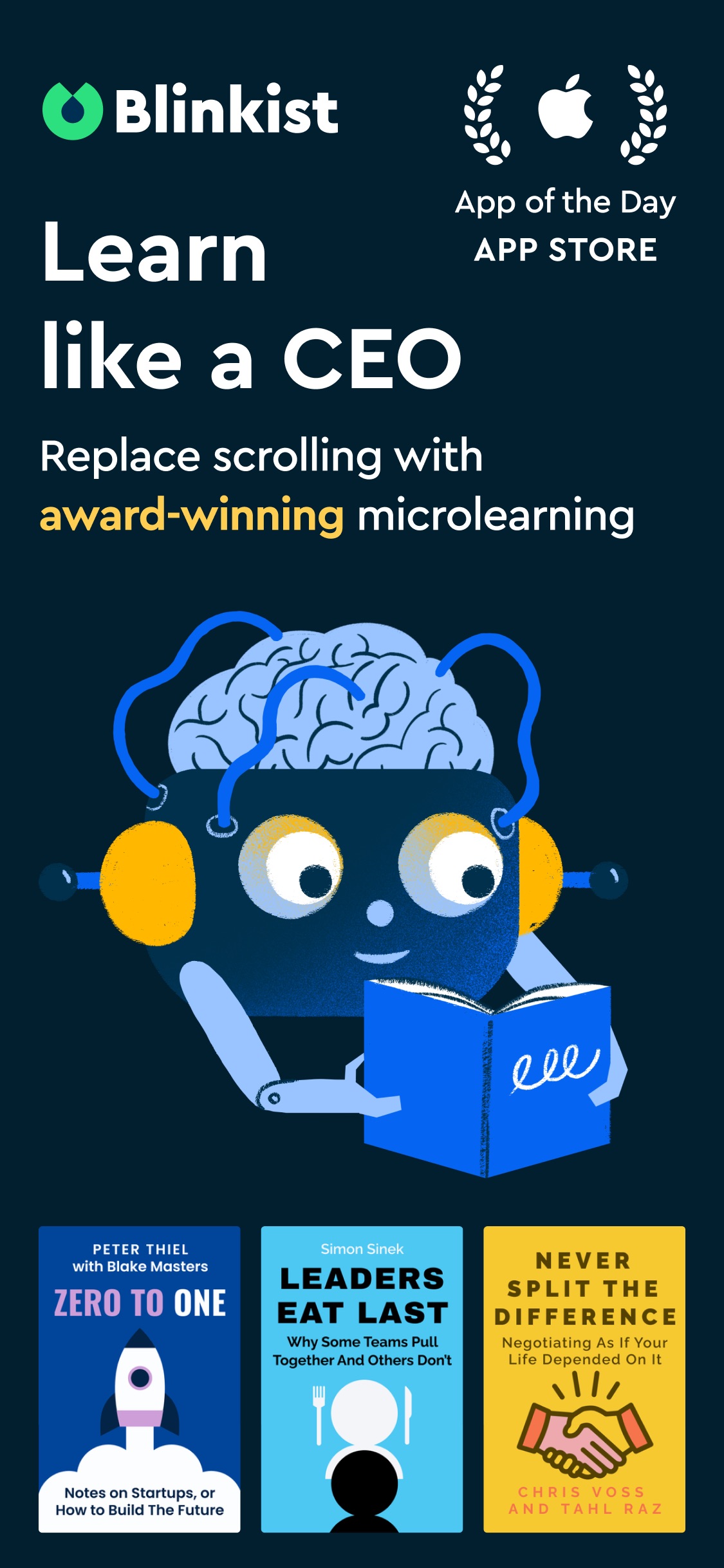 Blinkist App Store screenshot: Learn like a CEO Replace scrolling with award-winning microlearning