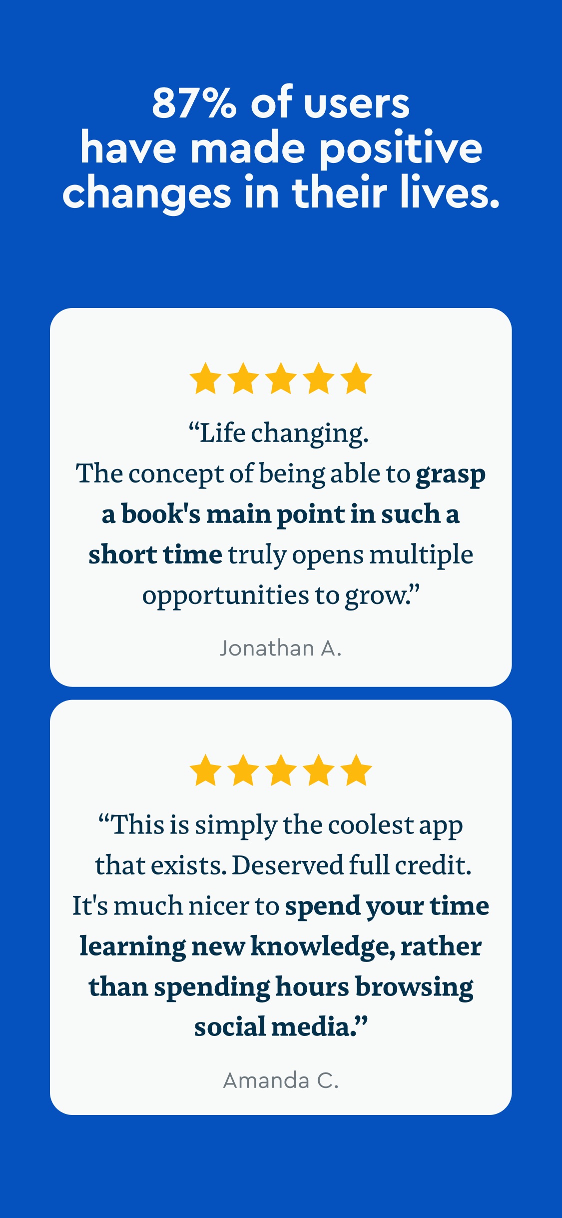 Blinkist App Store screenshot: 87% of users have made positive changes in their lives.