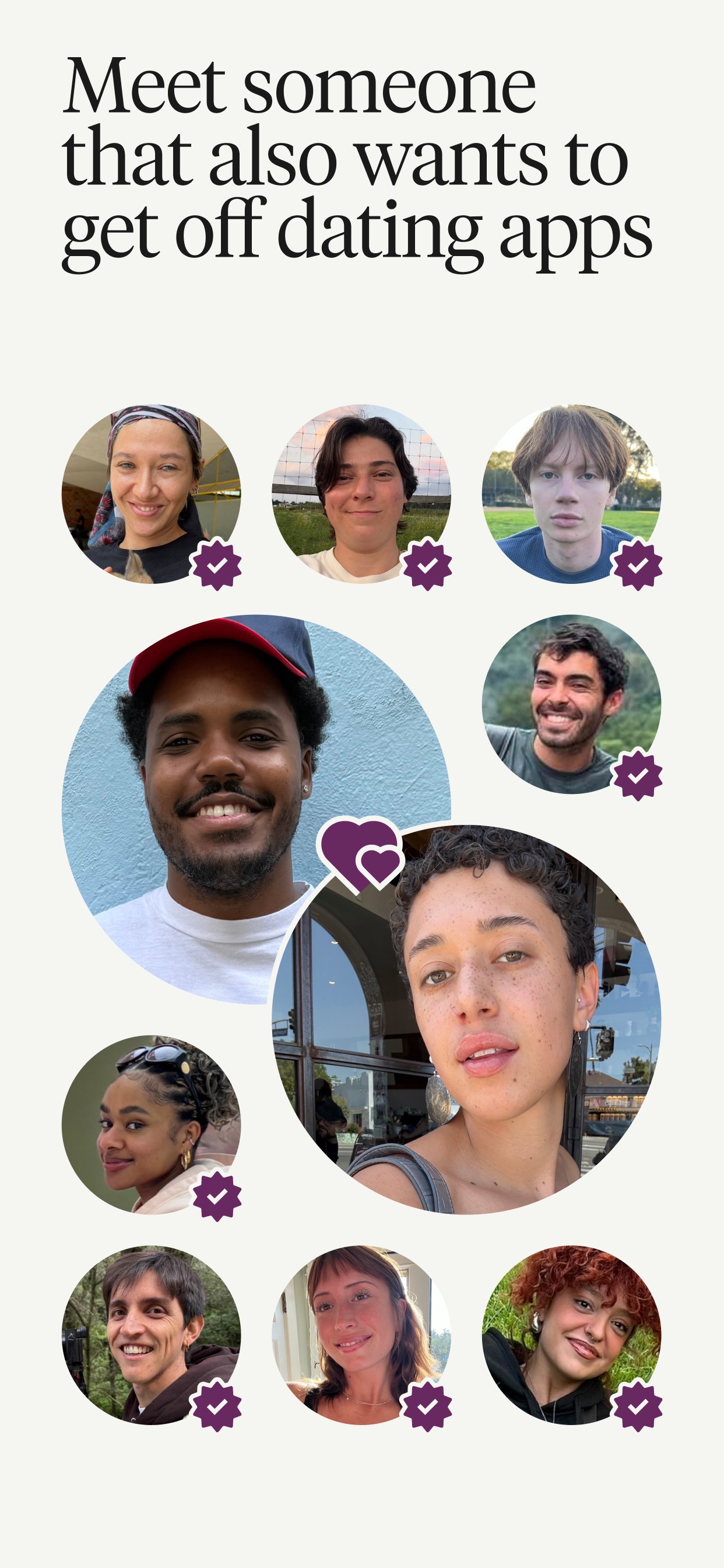 Hinge App Store screenshot: Meet someone that also wants to get off dating apps