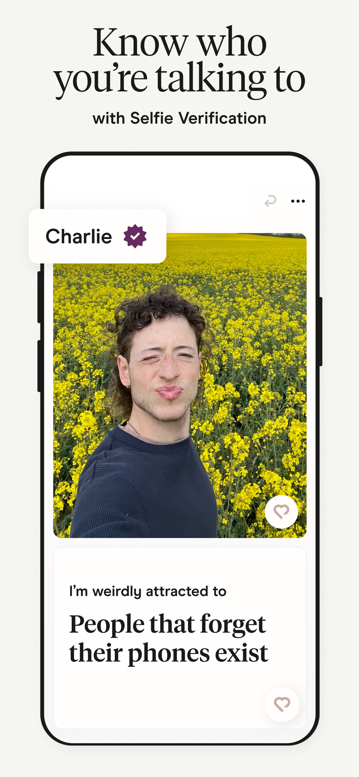 Hinge App Store screenshot: Know who you're talking to with Selfie Verification
