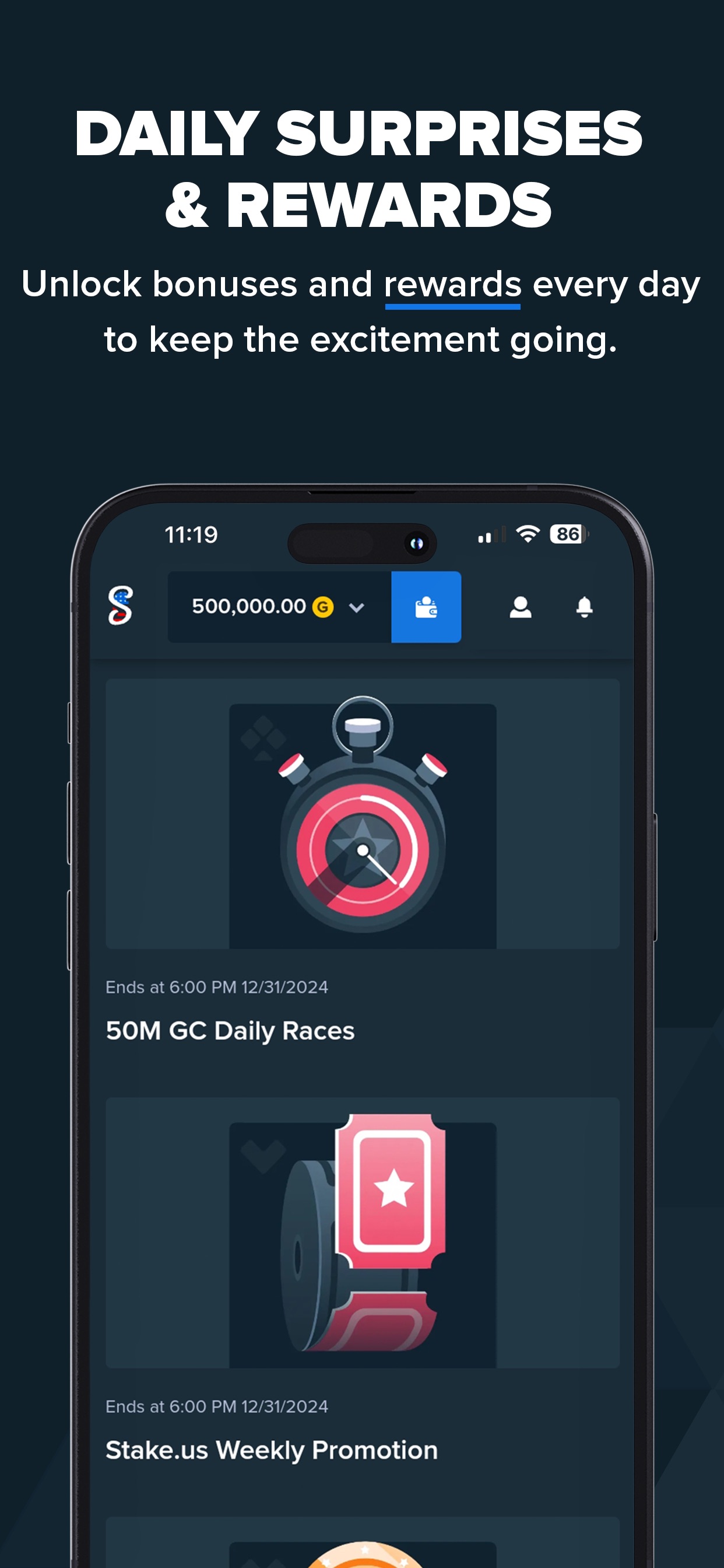 Stake App Store screenshot 9: DAILY SURPRISES & REWARDS

Unlock bonuses and rewards every day to keep the excitement going.