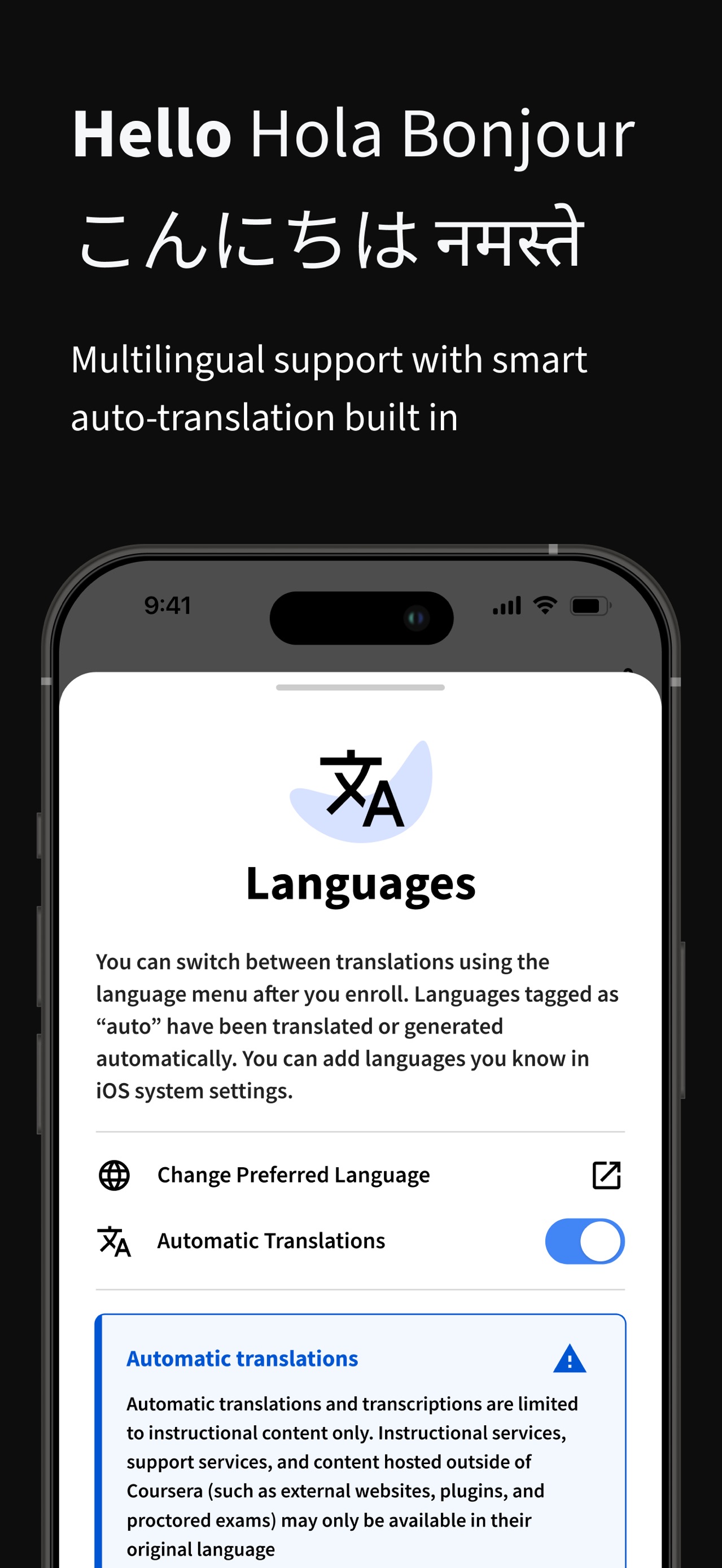 Coursera App Store screenshot 7: Hello Hola Bonjour
こんにちは नमस्ते

Multilingual support with smart auto-translation built in