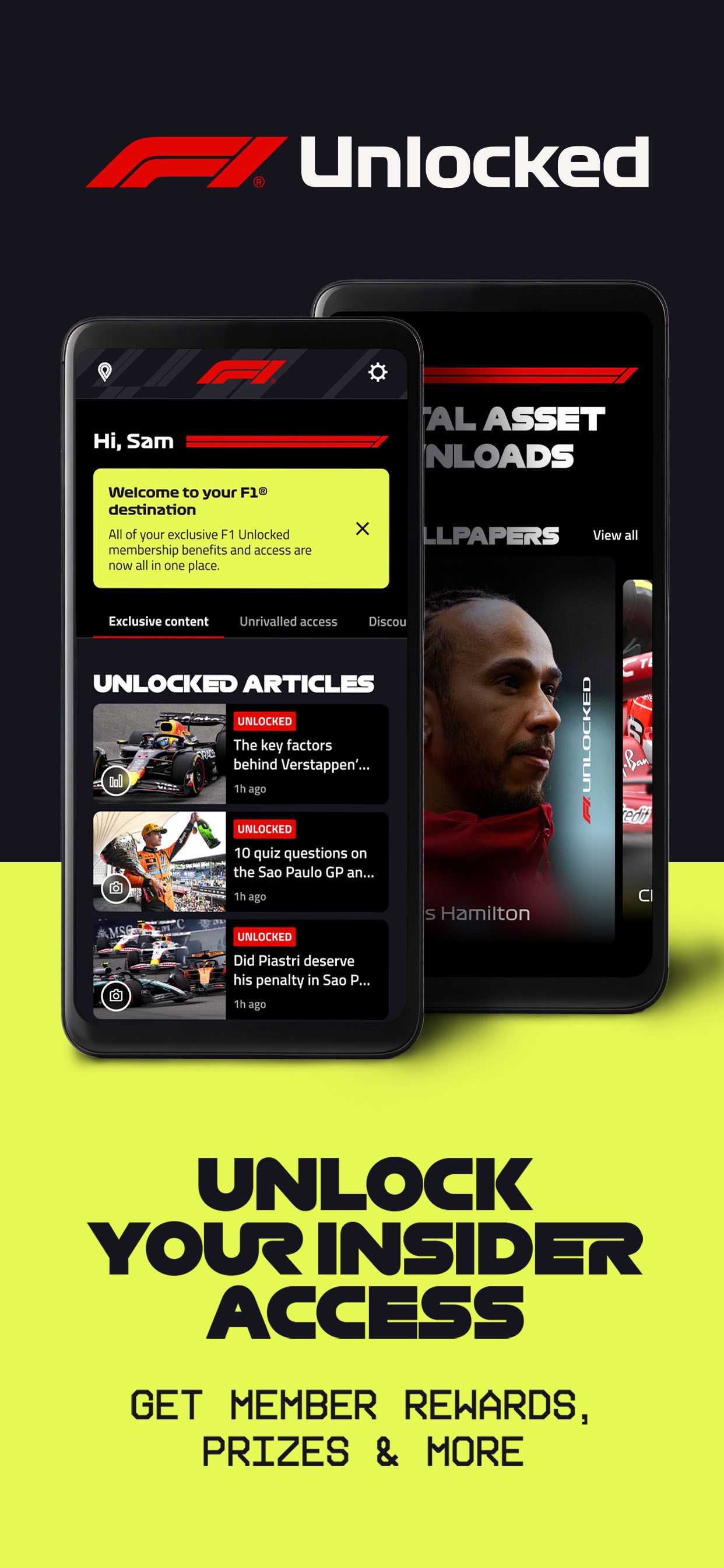 Formula 1® App Store screenshot: UNLOCK YOUR INSIDER ACCESS GET MEMBER REWARDS, PRIZES & MORE