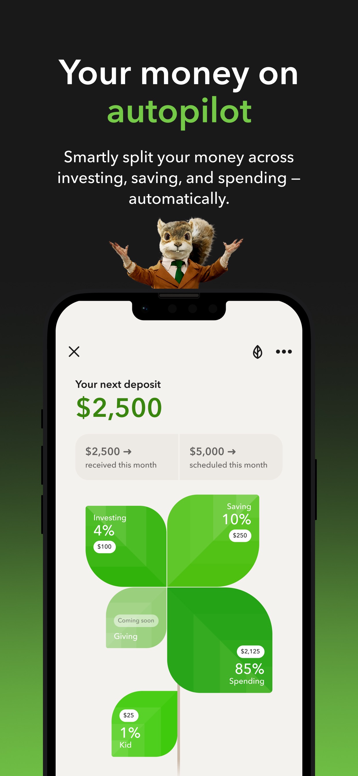 Acorns App Store screenshot 5: Your money on autopilot. Smartly split your money across investing, saving, and spending - automatically.