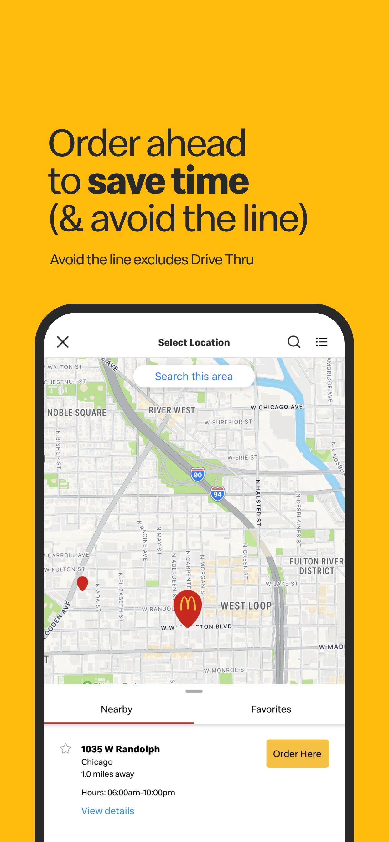 McDonald's App Store screenshot: Order ahead to save time (& avoid the line)
Avoid the line excludes Drive Thru