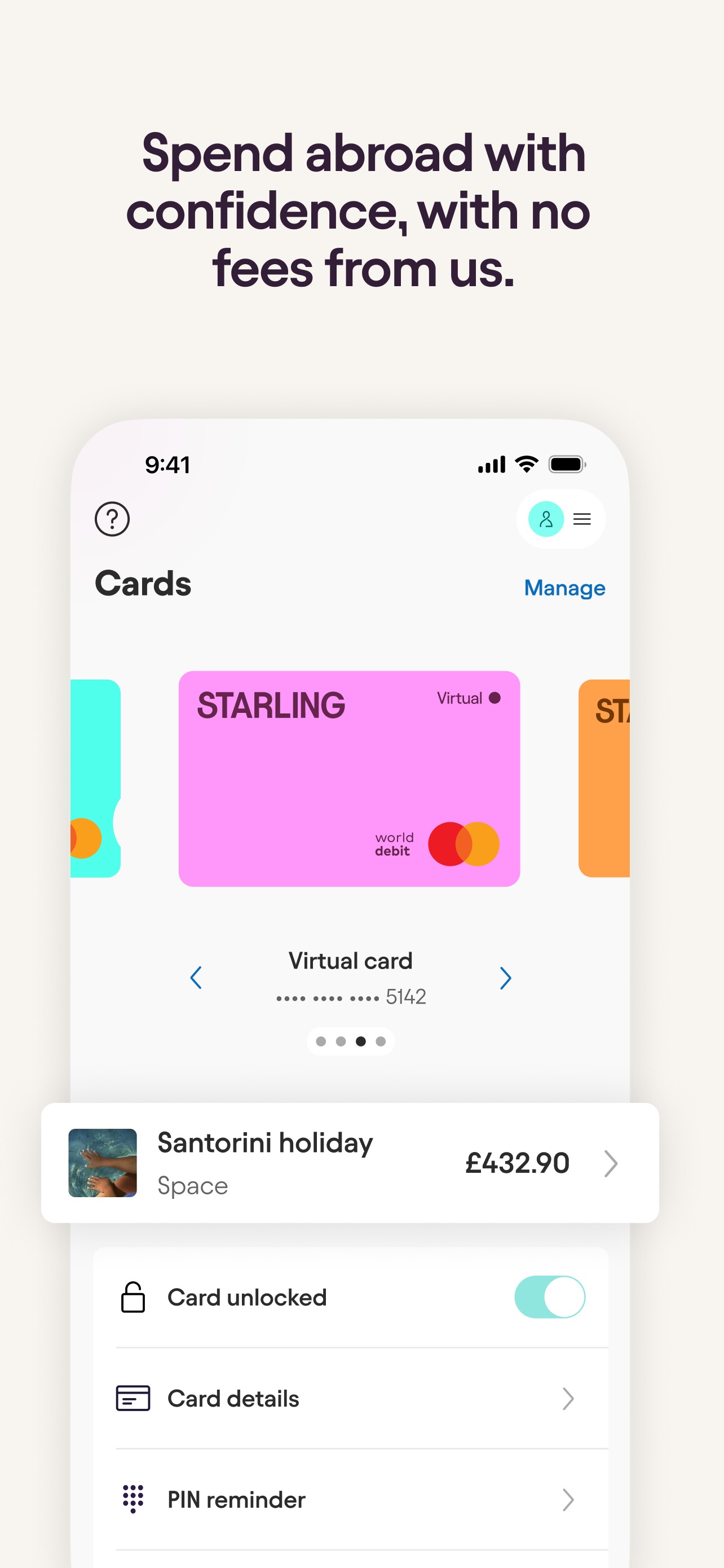Starling Bank App Store screenshot: Spend abroad with confidence, with no fees from us.