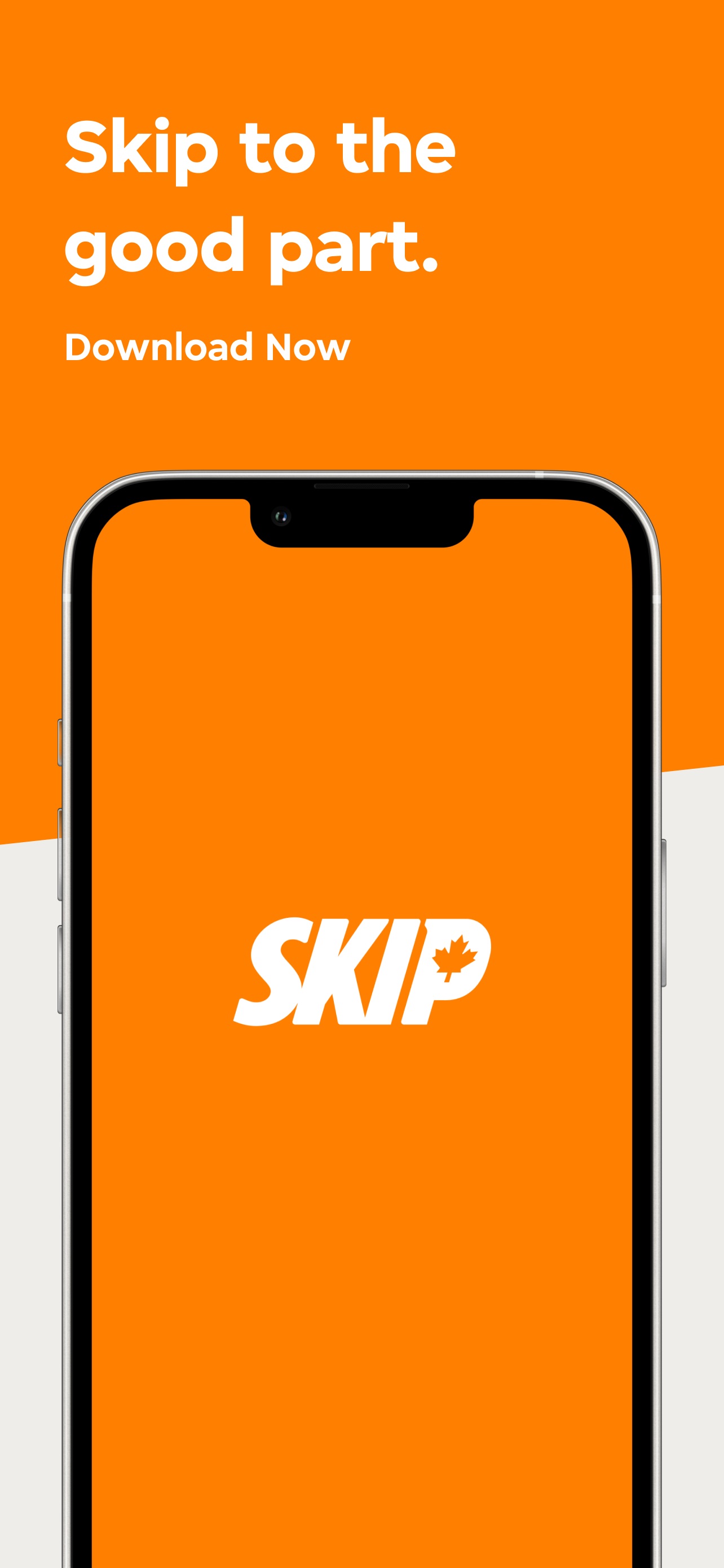 Skip App Store screenshot 6: Skip to the good part. Download Now