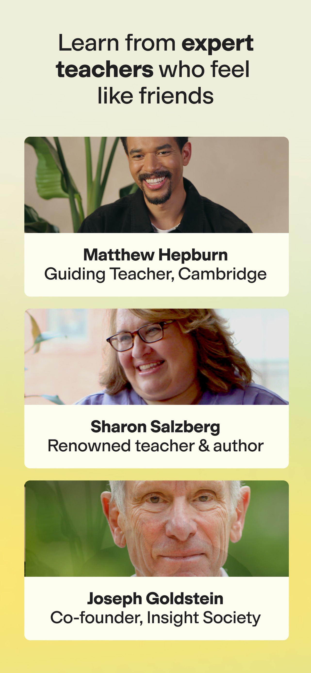 Ten Percent Happier App Store screenshot 5: Learn from expert teachers who feel like friends
